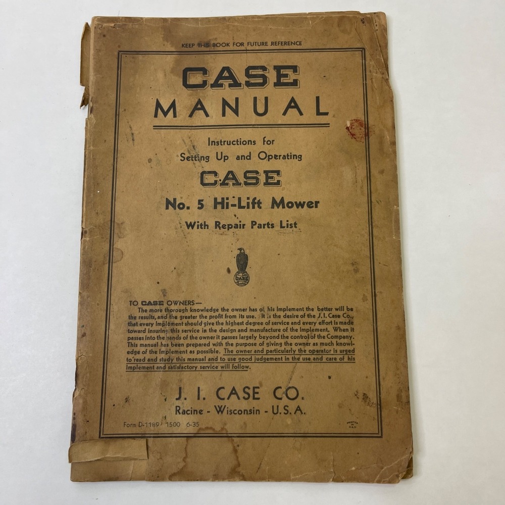 CASE No 5 Hi-Lift Mower Operator's Instruction Manual with Repair Parts List J.I